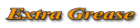 Extra Grease