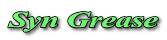 Syn Grease