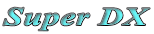 Super DX